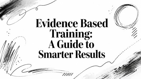 Evidence Based Training: A Guide to Smarter Results - Telomyx