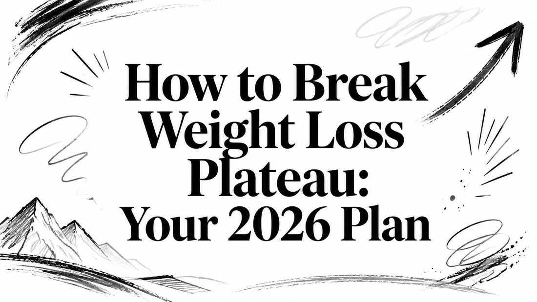 How to Break Weight Loss Plateau: Your 2026 Plan - Telomyx