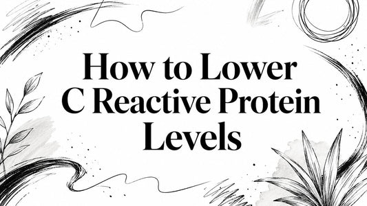 How to Lower C Reactive Protein Levels - Telomyx